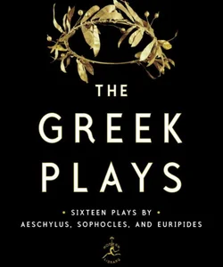 The Greek Plays