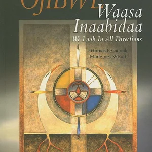 Ojibwe Waasa Inaabidaa
