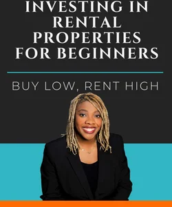 Investing in Rental Properties for Beginners