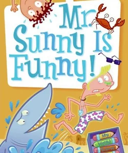 Mr. Sunny Is Funny!