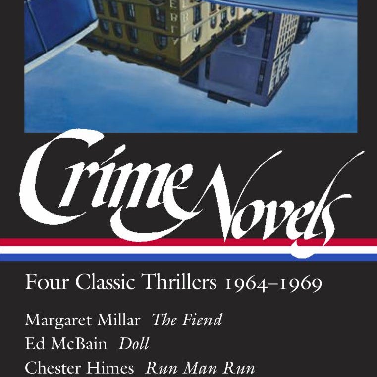 Crime Novels: Four Classic Thrillers 1964-1969 (LOA #371)