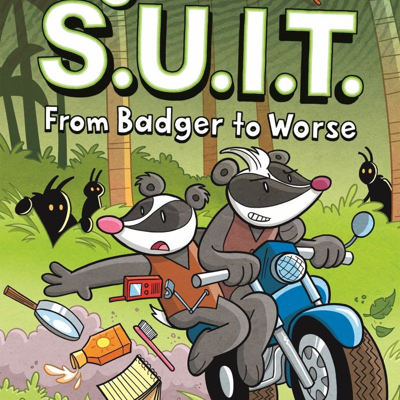 InvestiGators: Agents of S. U. I. T. : from Badger to Worse