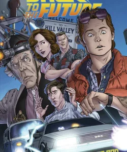 Back to the Future: Untold Tales and Alternate Timelines