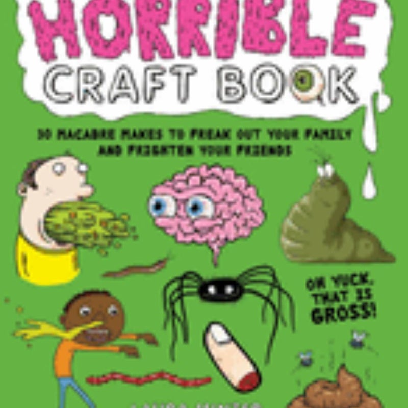 Horrible Craft Book The