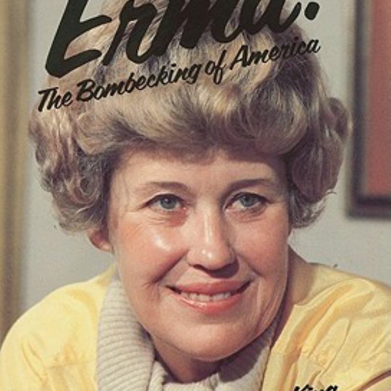 Here's Erma! The Story of Erma Bombeck