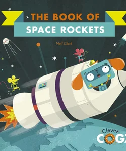 The Book of Space Rockets