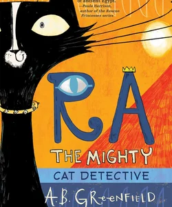 Ra the Mighty: Cat Detective
