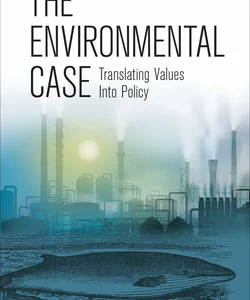 The Environmental Case