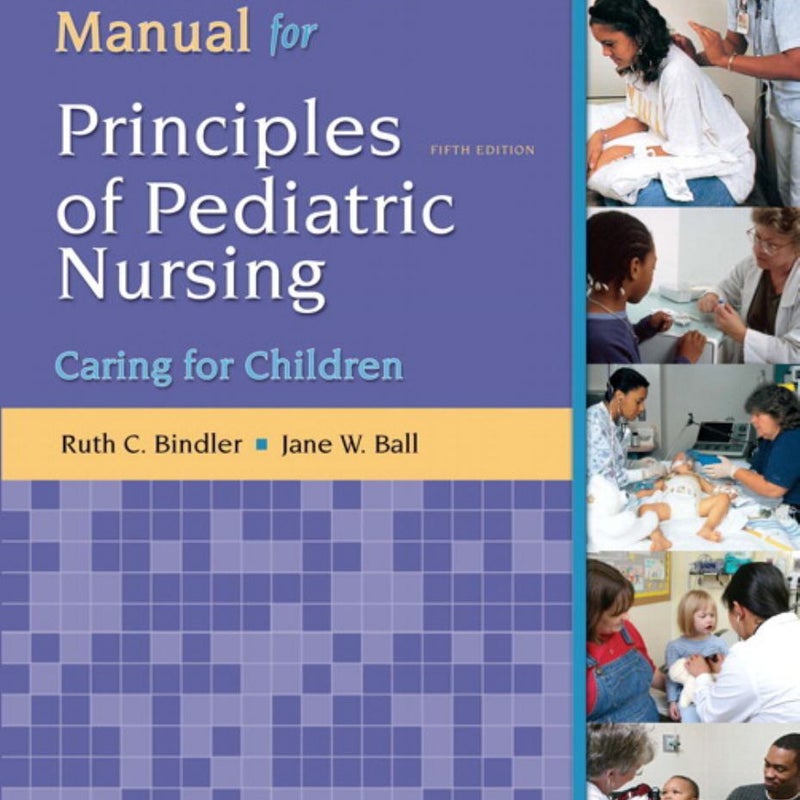 Clinical Skills Manual for Principles of Pediatric Nursing