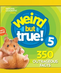 Weird but True 5: Expanded Edition