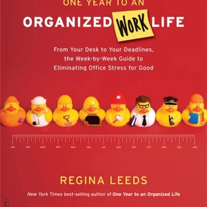 One Year to an Organized Work Life