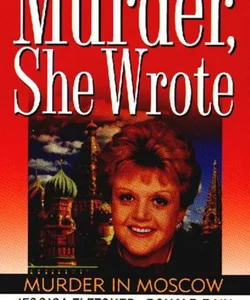 Murder, She Wrote: Murder in Moscow