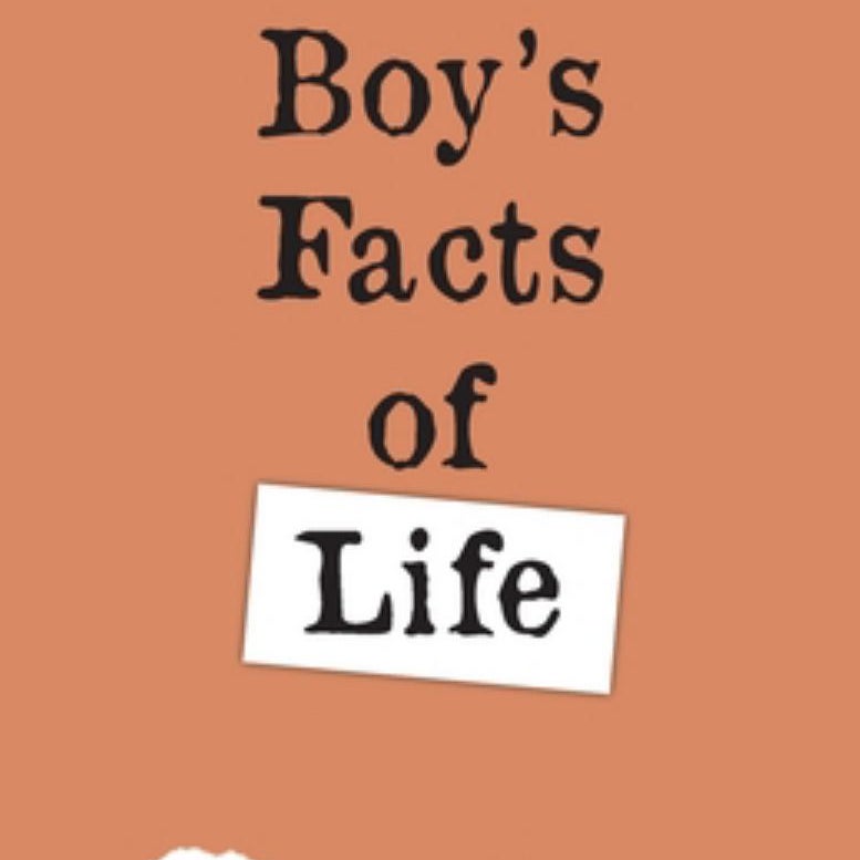 That Boy's Facts of Life