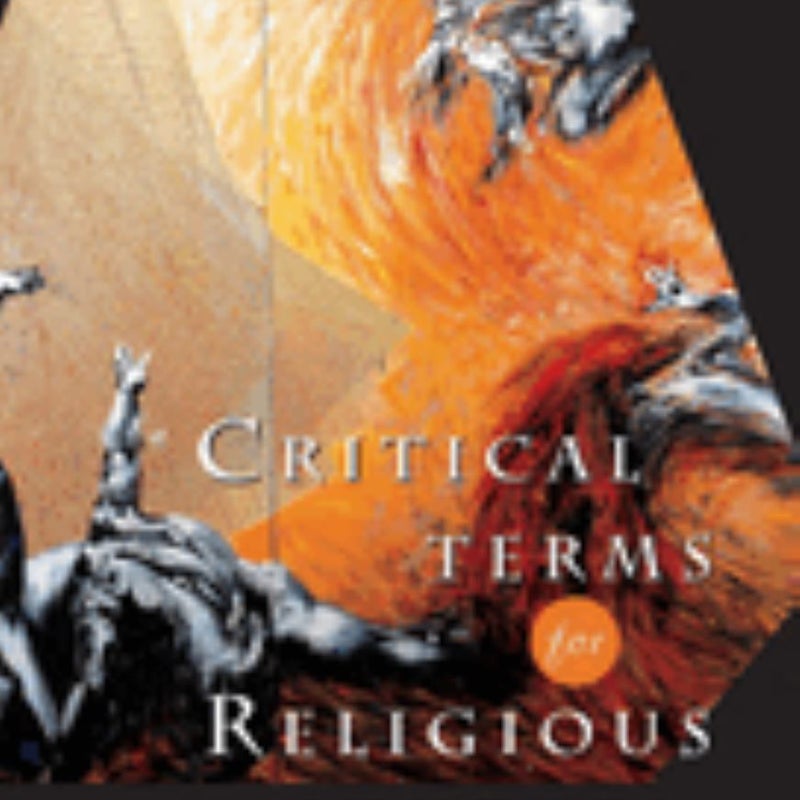 Critical Terms for Religious Studies