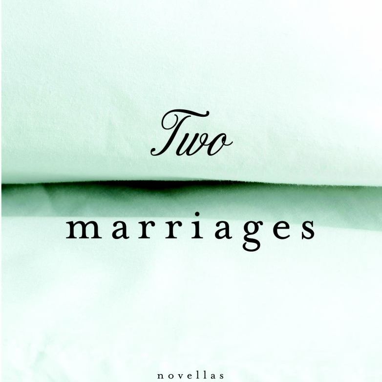Two Marriages