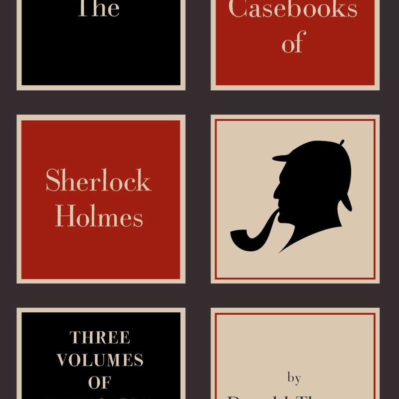 The Lost Casebooks of Sherlock Holmes