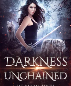 Darkness Unchained