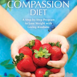 The Self-Compassion Diet