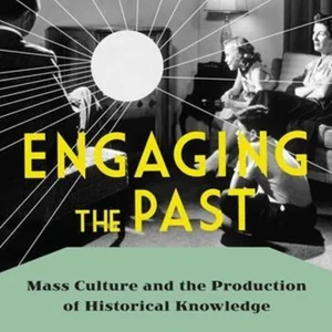 Engaging the Past