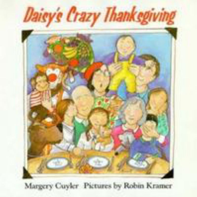 Daisy's Crazy Thanksgiving