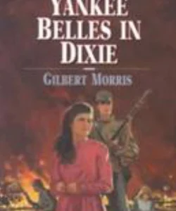 Yankee Belles in Dixie