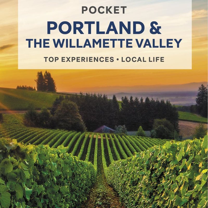 Lonely Planet Pocket Portland and the Willamette Valley 2