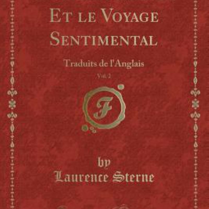 Tristram Shandy et le Voyage Sentimental, Vol. 2