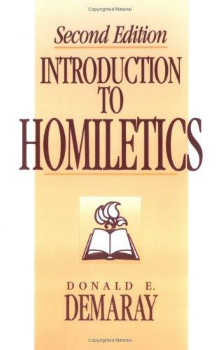 Introduction To Homiletics By Donald E. Demaray | Pangobooks