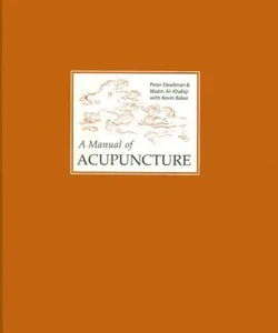 A Manual of Acupuncture