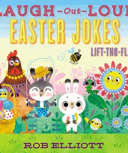 Laugh-Out-Loud Easter Jokes: Lift-The-Flap