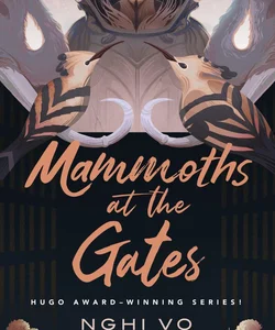 Mammoths at the Gates