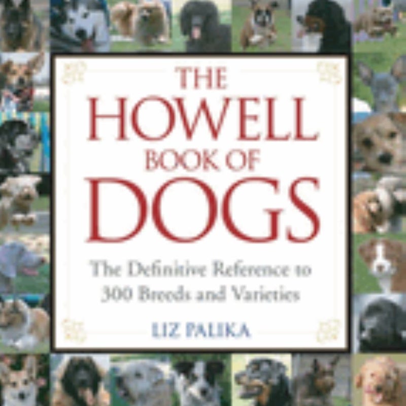 The Howell Book of Dogs