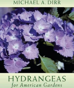 Hydrangeas for American Gardens