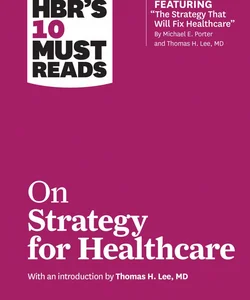 On Strategy for Healthcare