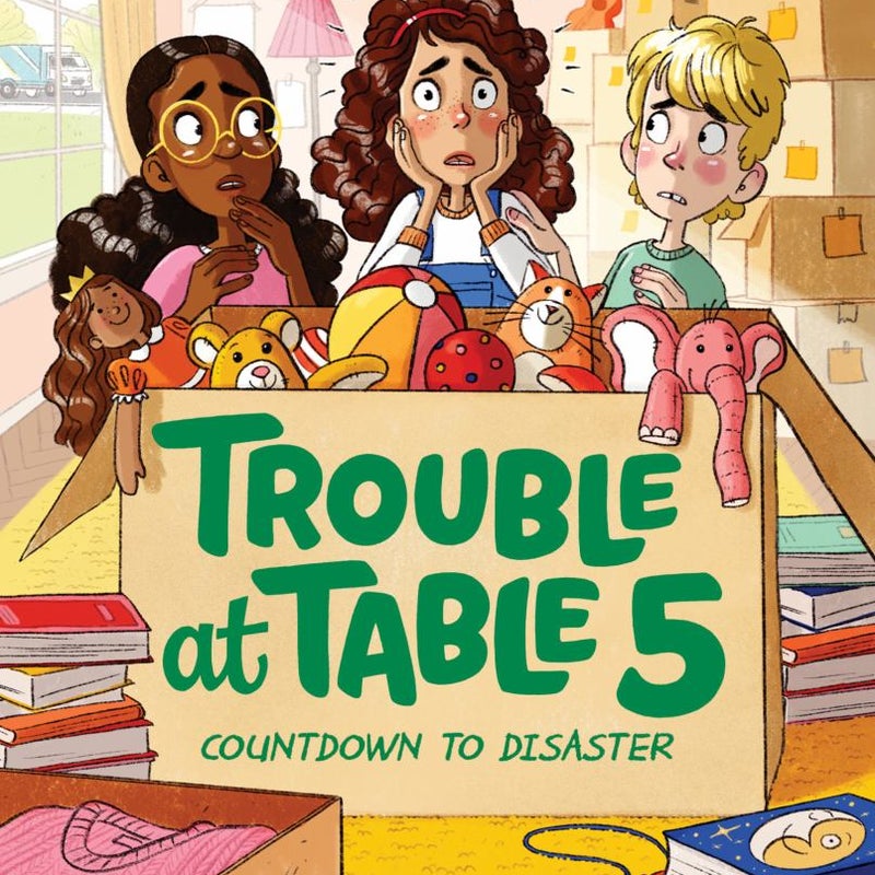 Trouble at Table 5 #6: Countdown to Disaster