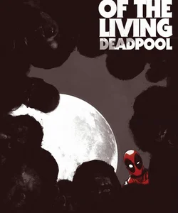 Night of the Living Deadpool