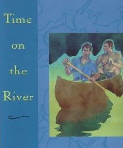 Our Time on the River
