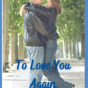 To Love You Again