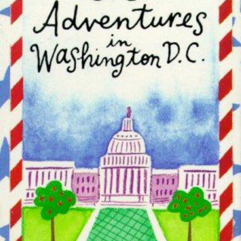 52 Adventures in Washington, D. C.