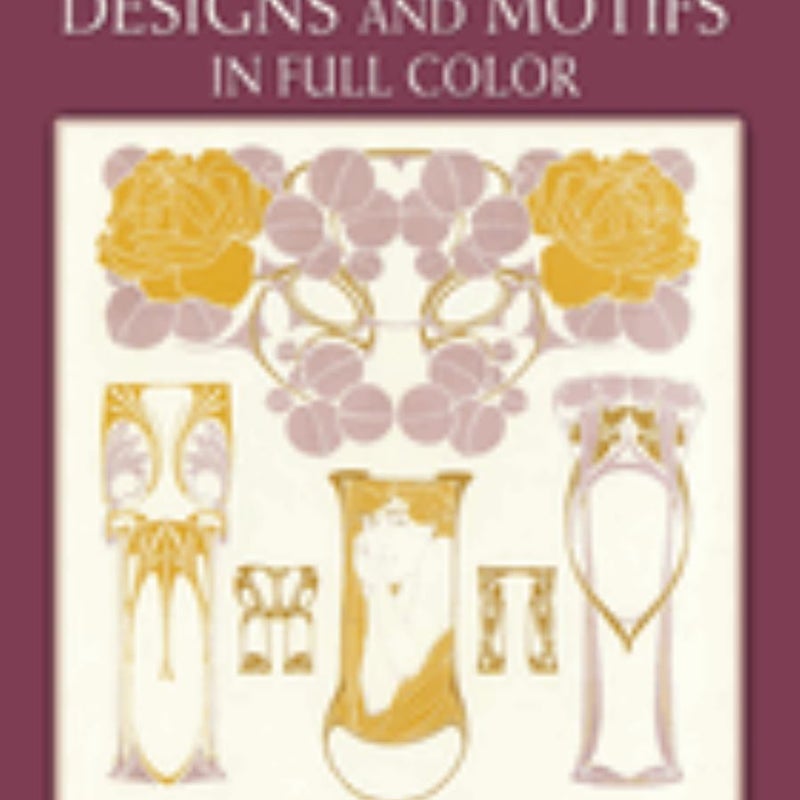 300 Art Nouveau Designs and Motifs in Full Color