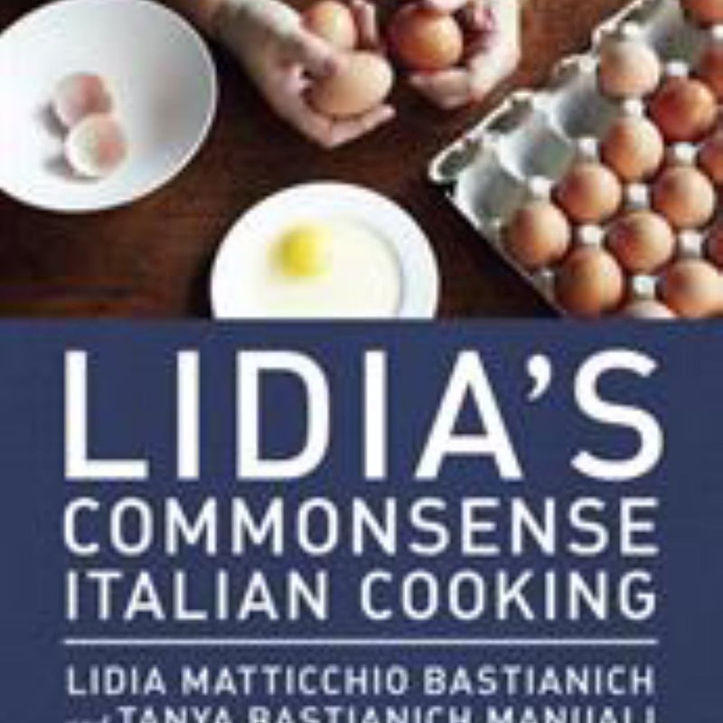 Lidia's Commonsense Italian Cooking