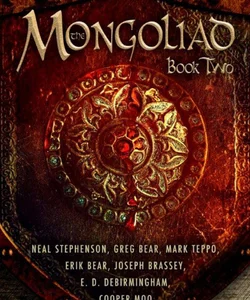 The Mongoliad: Book Two