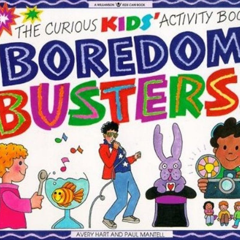 Boredom Busters!