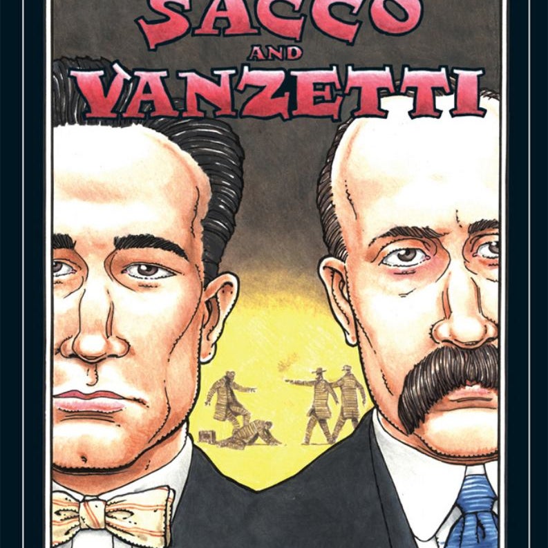 The Lives of Sacco and Vanzetti