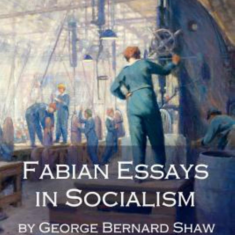 Fabian Essays in Socialism