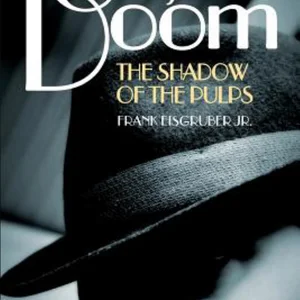 Gangland's Doom: the Shadow of the Pulps