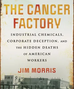 The Cancer Factory