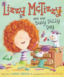 Lizzy Mctizzy and the Busy Dizzy Day