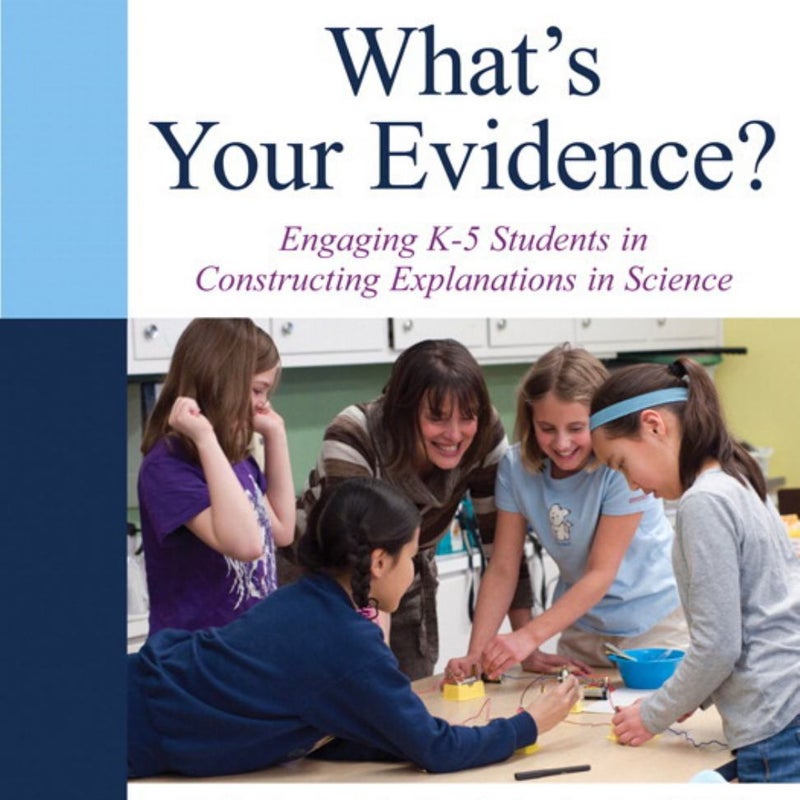 What's Your Evidence?
