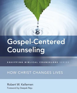 Gospel-Centered Counseling